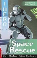 Space Rescue: v. 7 (I Hero) 0749690356 Book Cover
