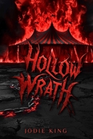 Hollow Wrath (The Hollows Trilogy) B0F923Q4VN Book Cover