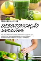 Desintoxicação Smoothie 1804650943 Book Cover