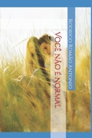 Você não é normal (Portuguese Edition) 1730930905 Book Cover