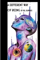 A Different Way of Being B0CZJZMP62 Book Cover