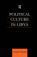 Political Culture in Libya 0700712291 Book Cover