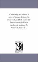 Christianity And Science 1144405173 Book Cover