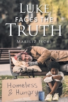 Luke Faces the Truth 1638748969 Book Cover