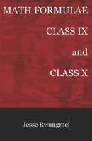 MATH FORMULAE CLASS IX and CLASS X B0D8S84NBX Book Cover