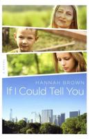 If I Could Tell You 1481120905 Book Cover