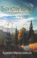 Senderismo en Fuente el Fresno: Rutas, retos y ratos en amistad (Spanish Edition) B0H7LNGWZM Book Cover