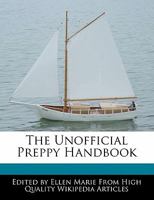 The Unofficial Preppy Handbook 1140669745 Book Cover