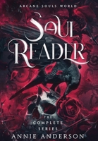 Arcane Souls World: Soul Reader Complete Series B0BMTBF59J Book Cover
