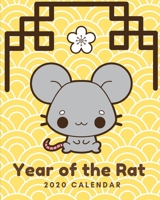 Year of The Rat 2020 Calendar: Dated Weekly Planner: Celebrate Chinese New Year With This Keepsake Spring Festival Astrology Zodiac Fortune and Prosperity Diary Calendar of Good Luck Yin Yang Oriental 1083084267 Book Cover