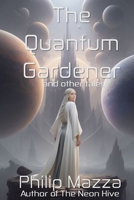 The Quantum Gardener 0997710993 Book Cover