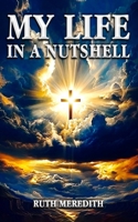 My Life In A Nutshell B0FDF97D3S Book Cover