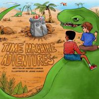 Time Machine Adventures 1736680544 Book Cover