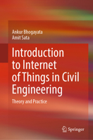 Introduction to Internet of Things in Civil Engineering: Theory and Practice 9819794498 Book Cover