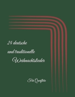 24 deutsche und traditionelle Weihnachtslieder: Für Querflöte B0FSYSBGS5 Book Cover