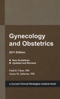 Gynecology And Obstetrics 2006 (Cyrrent Clinical Strategies) 1929622325 Book Cover