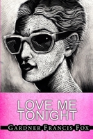 Love Me Tonight 1667152262 Book Cover