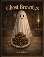 Ghost Brownies B0GWSNXQ5J Book Cover