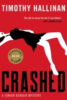 Crashed (Junior Bender #1) 1616952768 Book Cover