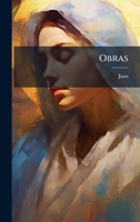 Obras (Spanish Edition) 1024566331 Book Cover
