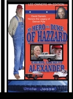 MY HERO IS A DUKE...OF HAZZARD LEE OWNERS 4th EDITION 1716165229 Book Cover