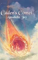Caden's Comet 1635334535 Book Cover