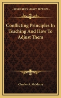 Conflicting Principles in Teaching and How to Adjust Them 101731764X Book Cover