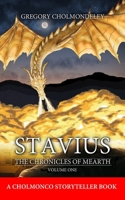 Stavius (The Chronicles of Mearth Book 1) 1981866493 Book Cover