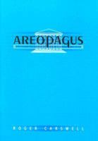 Areopagus: Exploring The Issues of Reality, Choice and Faith 1850784272 Book Cover