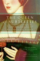 The Queen of Subtleties: A Novel of Anne Boleyn 0060591587 Book Cover