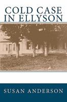 Cold Case in Ellyson 1449538835 Book Cover