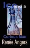 Ice and a Curious Man 1843196107 Book Cover