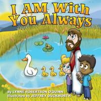 I AM With You Always 0989225135 Book Cover