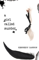 A Girl Called Murder 1983584312 Book Cover