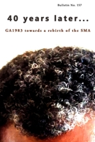 40 years later...: GA1983 towards a rebirth of the SMA B0C79JTK2B Book Cover