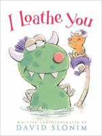 I Loathe You: with audio recording 1442422440 Book Cover
