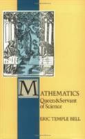 Mathematics: Queen and Servant of Science 0883854473 Book Cover