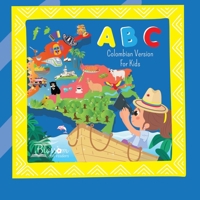 ABC Colombian version for kids B0H4CKXJD7 Book Cover