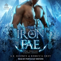 The Iron Fae B0G5SF4R9F Book Cover