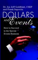 Dollars & Events: How to Succeed in the Special Events Business 0471249572 Book Cover