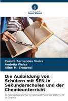 Die Ausbildung von Schülern mit SEN in Sekundarschulen und der Chemieunterricht 6207284003 Book Cover