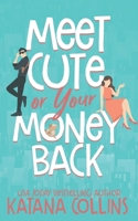 Meet Cute or Your Money Back (Mission Matchmaker) B0F8Q2VDQ8 Book Cover