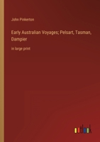 Early Australian Voyages; Pelsart, Tasman, Dampier: in large print 3368320165 Book Cover