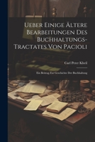 Ueber Einige �ltere Bearbeitungen Des Buchhaltungs-Tractates Von Pacioli: Ein Beitrag Zur Geschichte Der Buchhaltung 1021755478 Book Cover