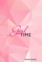 Girl Time 171600537X Book Cover