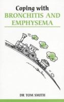 Coping with Bronchitis and Emphysema 0859697096 Book Cover