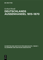 Deutschlands Aussenhandel 1815-1870 3112532236 Book Cover