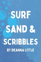 Surf, Sand & Scribbles B0FGDNHJZD Book Cover