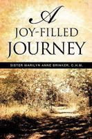 A Joy-Filled Journey 1615793860 Book Cover