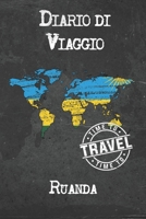 Diario di Viaggio Ruanda: 6x9 Diario di viaggio I Taccuino con liste di controllo da compilare I Un regalo perfetto per il tuo viaggio in Ruanda e per ogni viaggiatore 167502376X Book Cover